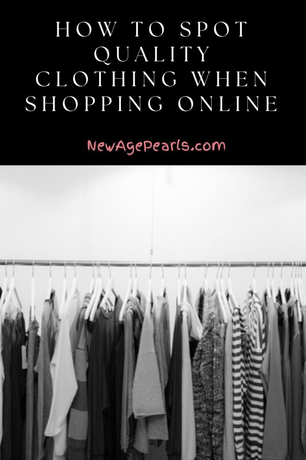 How to Spot Quality Clothing When Shopping Online