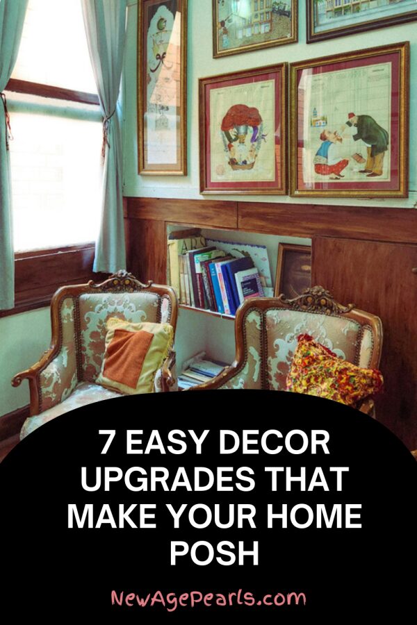 7 Easy Decor Upgrades That Instantly Make Your Home Look More Expensive